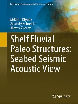 cover image of Shelf Fluvial Paleo Structures